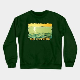 Go Outside Crewneck Sweatshirt